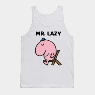 MR. LAZY Tank Top